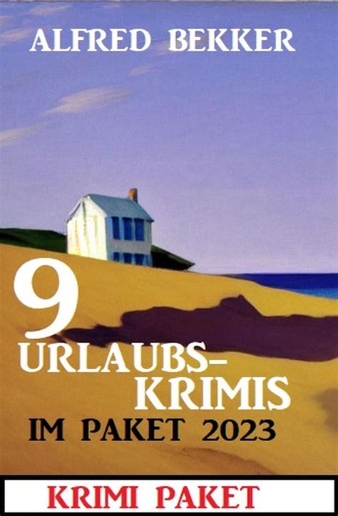 Urlaubskrimis Im Paket Krimi Paket Von Alfred Bekker Ebook