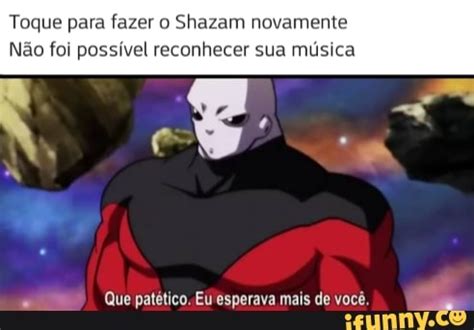 Toque Para Fazer O Shazam Novamente N O Foi Poss Vel Reconhecer Sua