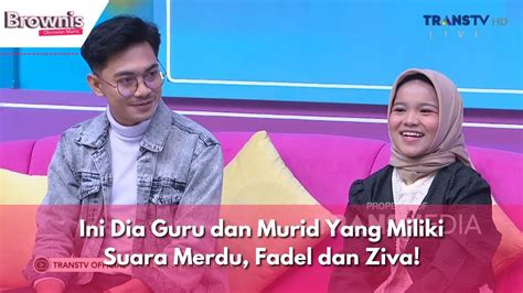 Ini Dia Guru Dan Murid Yang Miliki Suara Merdu Fadel Dan Ziva Brownis 22 11 23 P2 Youtube