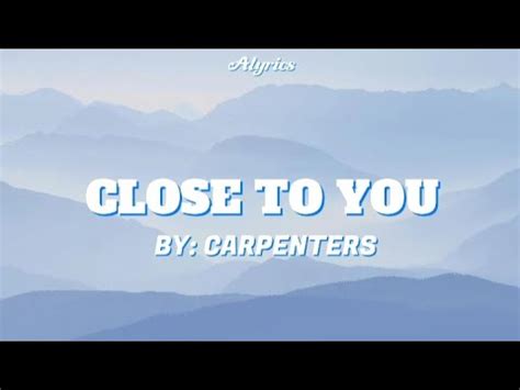 Close To You Carpenters Lyrics YouTube