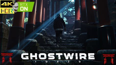 Ghostwire Tokyo K Hdr Rtx Walkthrough Gameplay No Commentary Ps