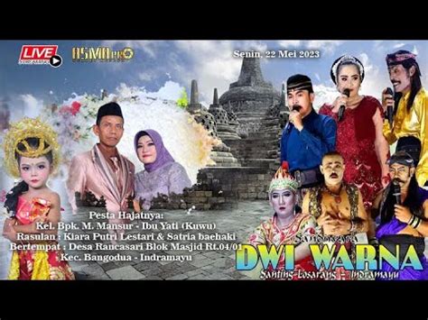 Live Sandiwara Dwi Warna Desa Rancasari Blok Masjid Senin