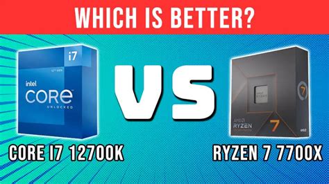 Amd Ryzen 7 7700x Vs Intel Core I7 12700k Xtremegaminerd