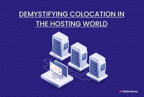 Colocation Hosting In 2024 Maximizing Business Potential