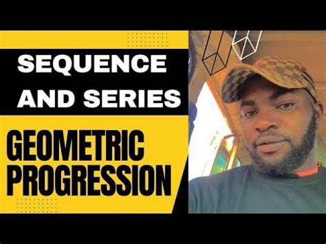 Sequence And Series Part 3 Geometry Progression YouTube