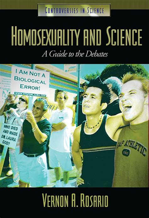 Homosexuality And Science A Guide To The Debates Controversies In