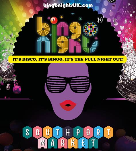 Bingo Nights - Southport Market