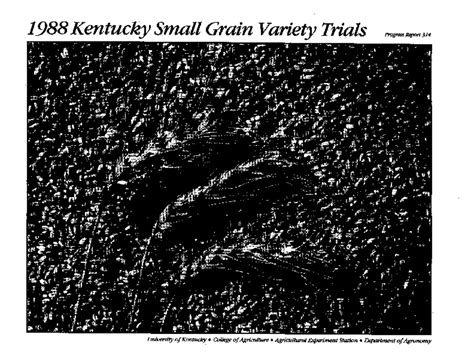 1988 Kentucky Small Grain Variety Trials Extension Publications