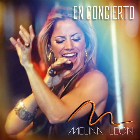 En Concierto Live Album By Melina Leon Spotify