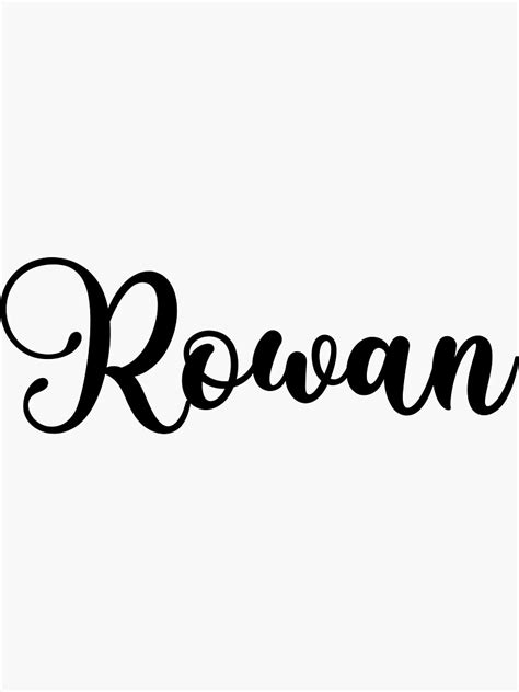 Rowan Name Handwritten Calligraphy Sticker For Sale By Yelenastore