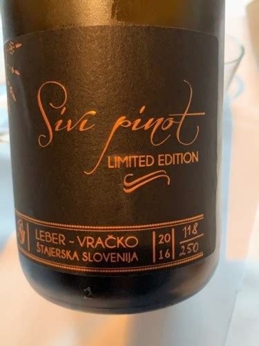 2016 Leber Vračko Limited Edition Sivi Pinot Vivino US