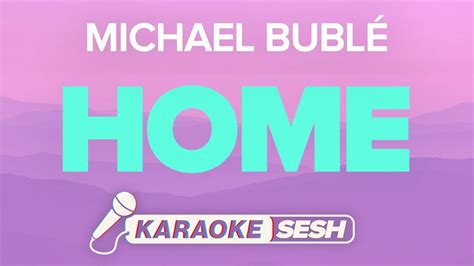 Michael Bublé Home Karaoke Youtube