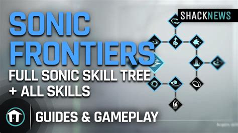 Sonic Frontiers Full Sonic Skill Tree All Skills Youtube