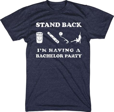 Ideal Bachelor Party T Shirt Ideas