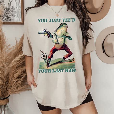 You Just Yeed Your Last Haw Vintage Drawing Digital File Funny Frog