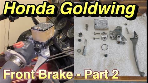 Honda Goldwing Front Brake Master Cylinder Part Of Youtube