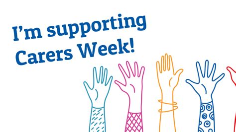 Celebrating Carers Week 2023 Recognising And Supporting Carers In The