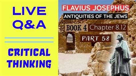 Live Q A Josephus Antiquities Book Ch Part Youtube