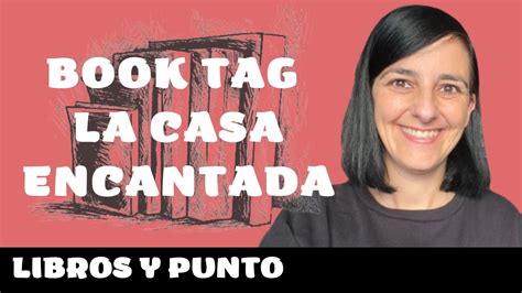 Book Tag De La Casa Encantada Youtube