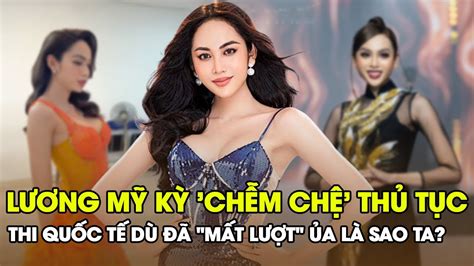 Á hậu chuyển giới Lương Mỹ Kỳ chễm chệ làm đủ thủ tục thi quốc tế dù