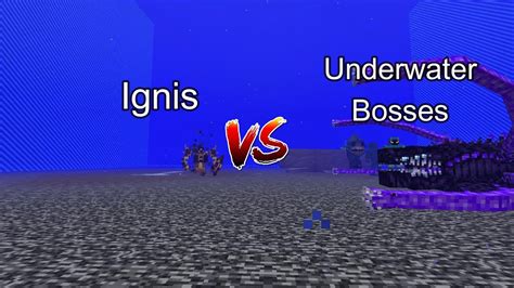 Ignis Vs Underwater Bosses Mob Battle Minecraft Youtube