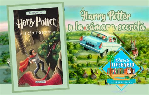 Oasis Literario Lectura Conjunta Harry Potter Y La C Mara Secreta De