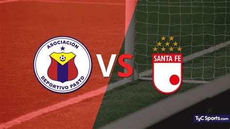 Pasto Vs Santa Fe En Vivo Seguí El Partido Minuto A Minuto Tyc Sports