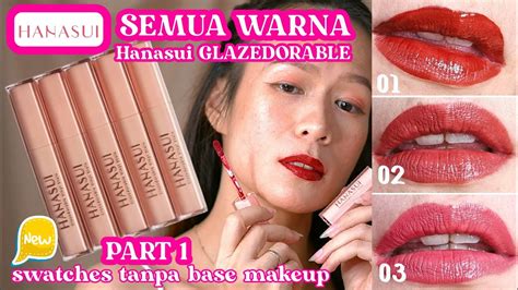 Review Hanasui Glazedorable Vinyl Stain All Shades Di Bibir Gelap Part