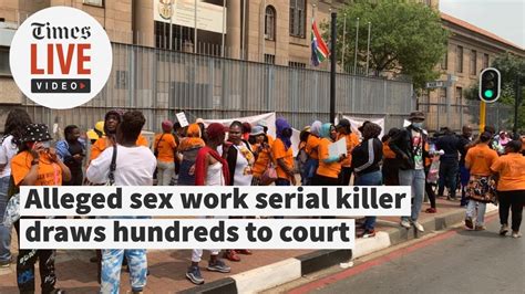 Sex Workers Join Protest Against Alleged Serial Killer In Johannesburg