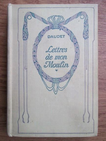 Alphonse Daudet Lettres De Mon Moulin Cump R