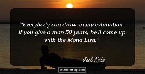 57 Famous Quotes By Jack Kirby For Everyone