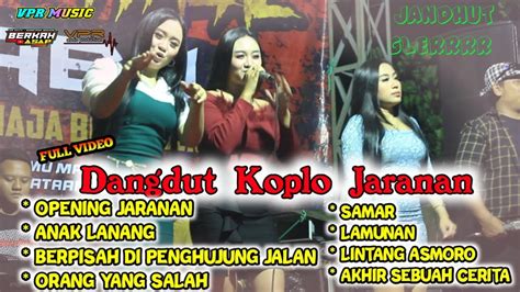 Full Album Dangdut Koplo Jaranan Terbaru Vpr Music Live Halal Bihalal