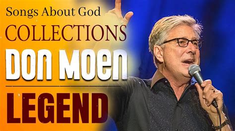 DON MOEN Inspirational Of Don Moen Worship Songs 2022 Above All Thank