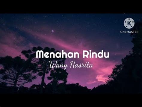 Menahan Rindu Wany Hasrita Lirik YouTube