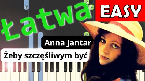 Eby Szcz Liwym By Anna Jantar Piano Tutorial Atwa Wersja