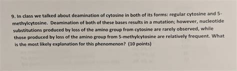 Solved 9. In class we talked about deamination of cytosine | Chegg.com