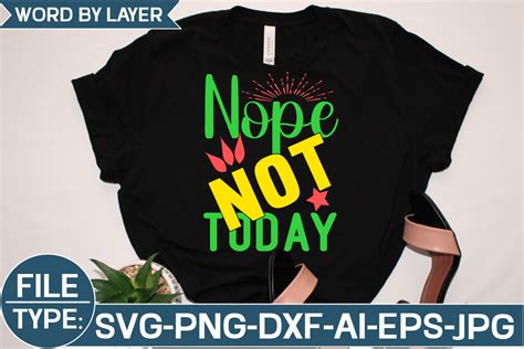 Nope Not Today Svg Graphic By Momin Graphice Creative Fabrica