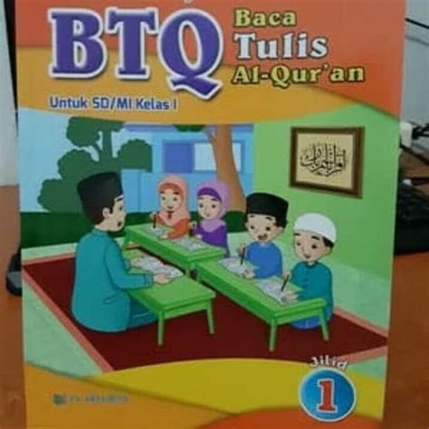 Jual Buku Belajar Baca Tulis Al Quran BTQ K13 Untuk Sd Mi Kelas 1 Di