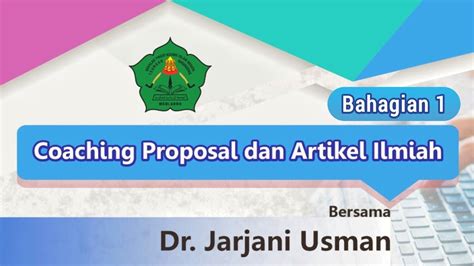 Pelatihan Dan Pembinaan Penulisan Proposal Dan Artikel Ilmiah