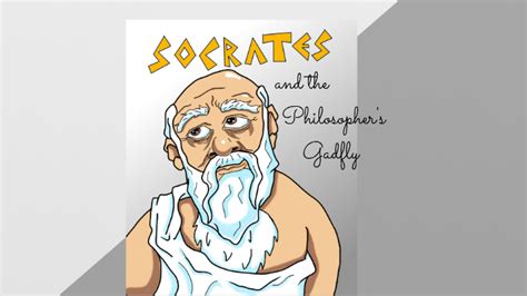 Socrates and the Philosopher's Gadfly by Nathaly Gonzalez on Prezi