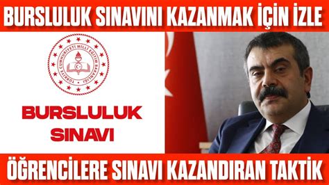 BURSLULUK SINAVINI KAZANMAK İÇİN İZLE Bunu Yap ve KAZAN Sınavı