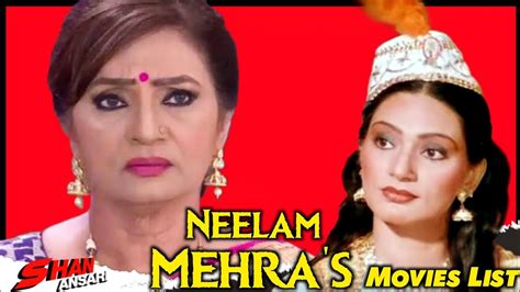 Neelam Mehra All Movies List Youtube