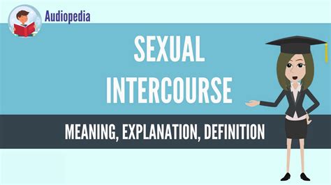 What Is Sexual Intercourse Sexual Intercourse Definition And Meaning