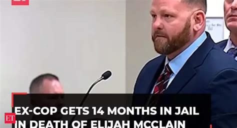 Us Ex Cop Gets 14 Months In Jail In Death Of Elijah Mcclain The