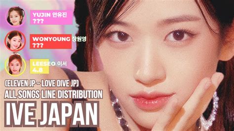 Ive Japan All Songs Line Distribution Eleven Jp Ver Love Dive