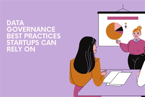 Data Governance Best Practices Startups Can Rely On Databird Business Journal