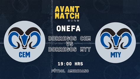 Onefa En Vivo Borregos Cem Vs Borregos Mty Futbol Americano