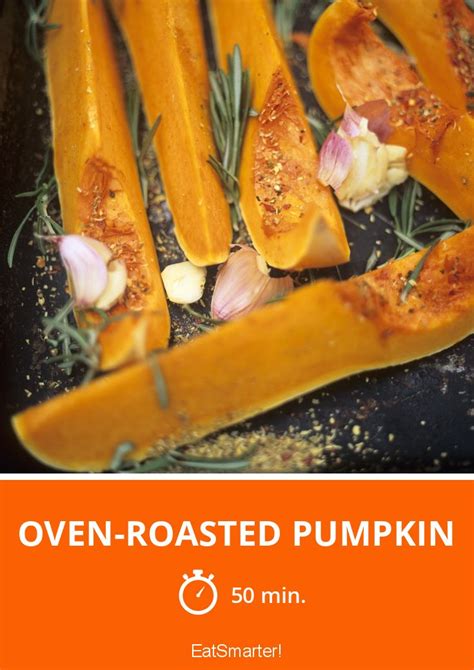 Oven Roasted Pumpkin Recipe Eat Smarter Usa