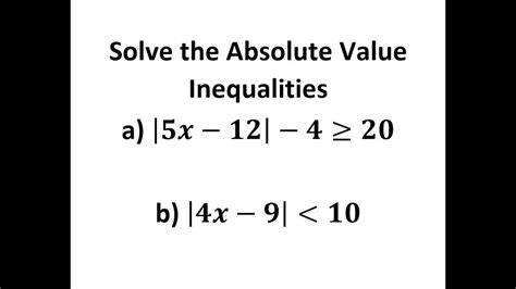 Solve The Absolute Value Inequality Write The Solution In Interval Notation Youtube