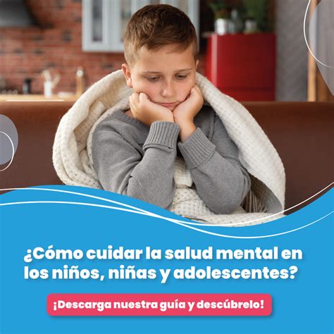 GuÍa ¿cómo Cuidar La Salud Mental En Los Niños Niñas Y Adolescentes